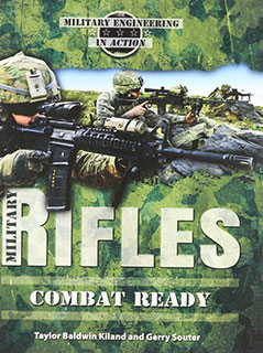 Military Rifles Military Engineering in Action